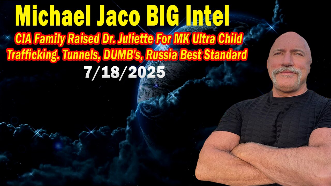 Michael Jaco & Lynne Scott Haggerman BIG Intel July 18: Tunnels, DUMBs, Russia Best Standard