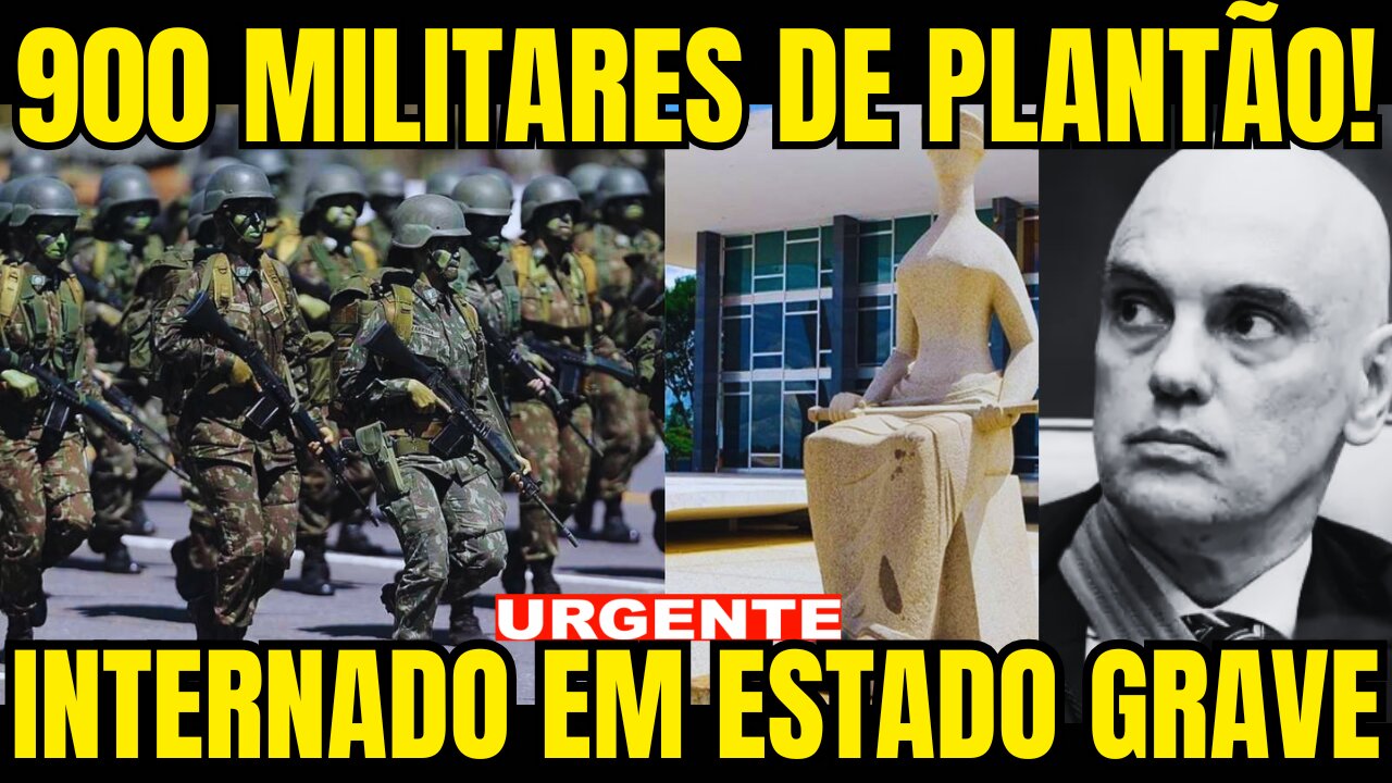 urgente!! INTERNADO AS PRESSAS EM ESTADO GRAVE!! 900 MILITARES DE PLANTÃO EM BRASÍLIA!!