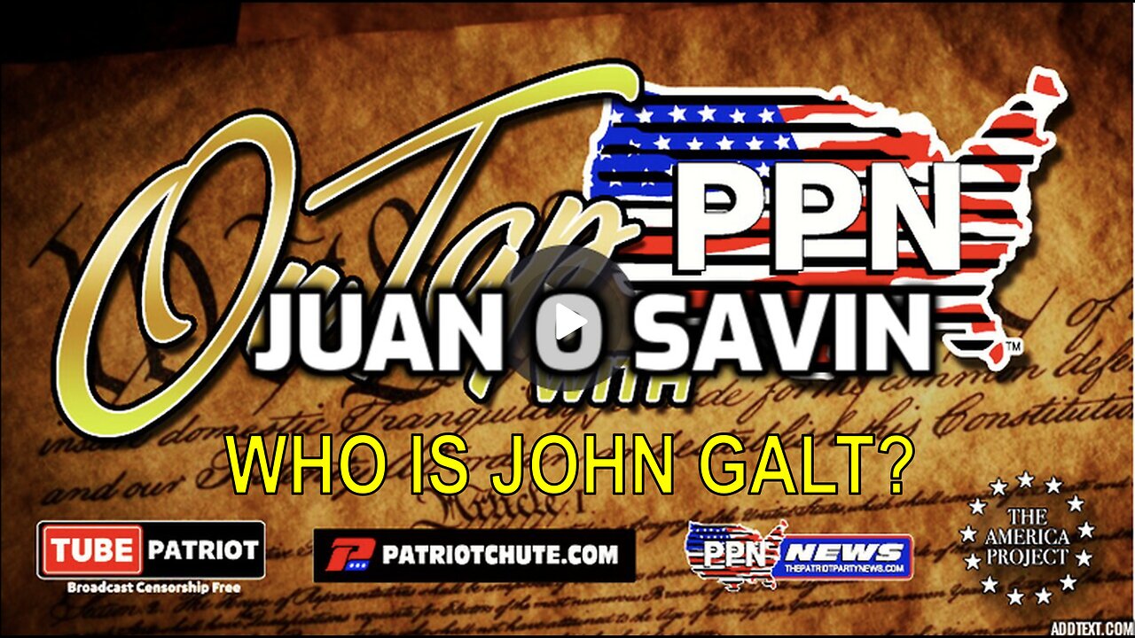 PPN W/ JUAN O SAVIN ON CHEMTRAILS AND ICBMS. WHO IS John Galt?