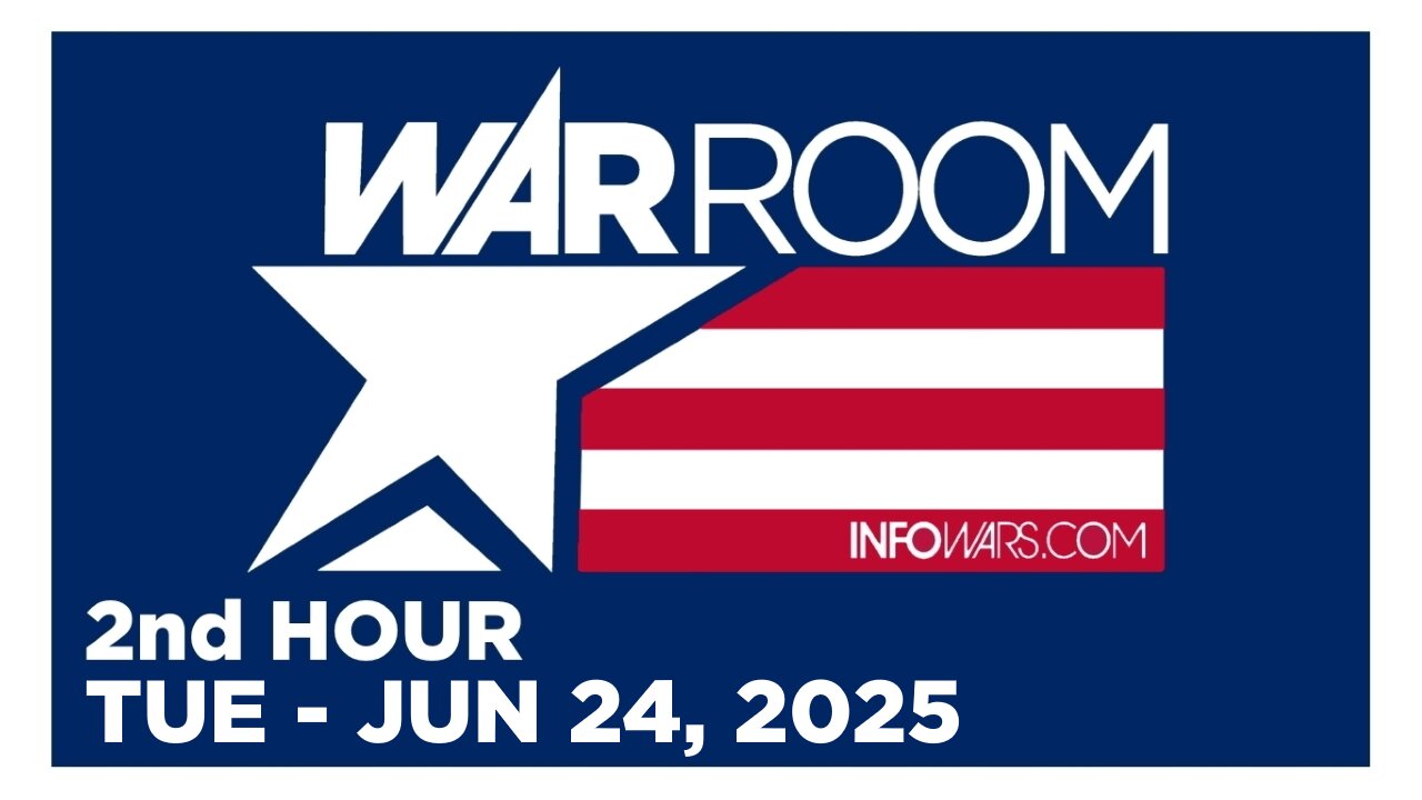 WAR ROOM [2 of 3] Tuesday 6/24/25 • FULL-SPECTRUM - News, Calls, Reports & Analysis • Infowars