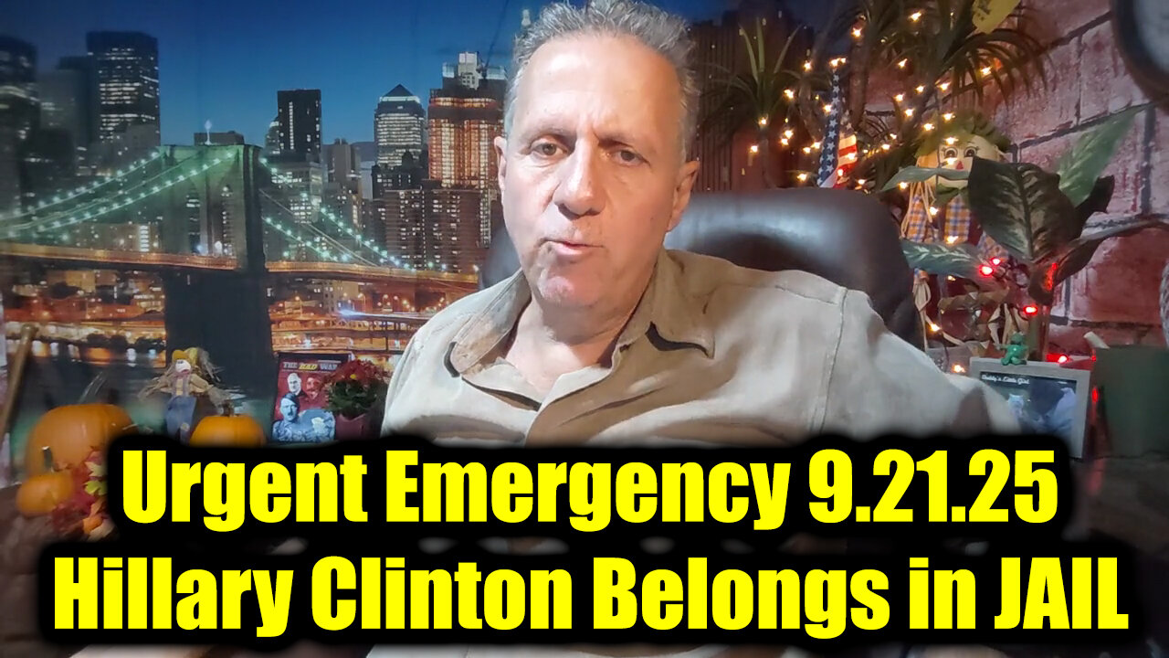 Mike King Urgent Emergency 9.21.25 - Hillary Clinton Belongs in JAIL