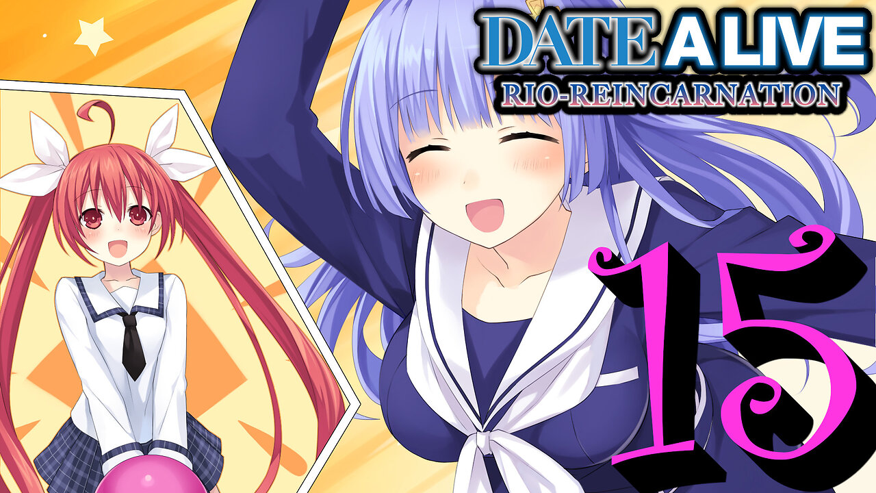 Lets Play Date A Live: Rio Reincarnation [15] Kotori & Miku Date