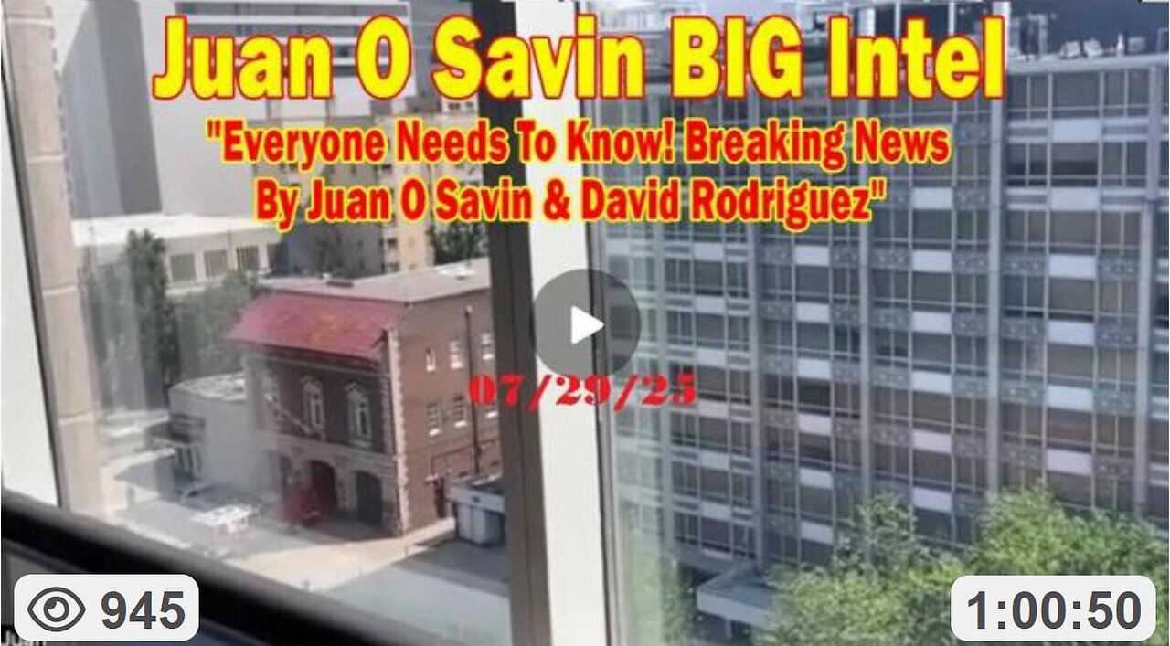 💥 BIG Intel- Everyone Needs To Know ~ Juan OSavin & David Nino Rodriguez