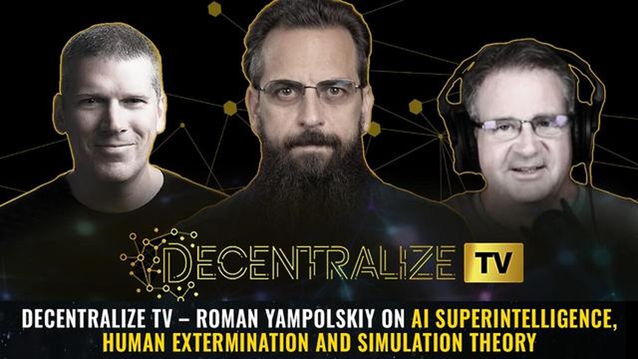 DTV – Roman Yampolskiy on AI superintelligence, human extermination and simulation theory
