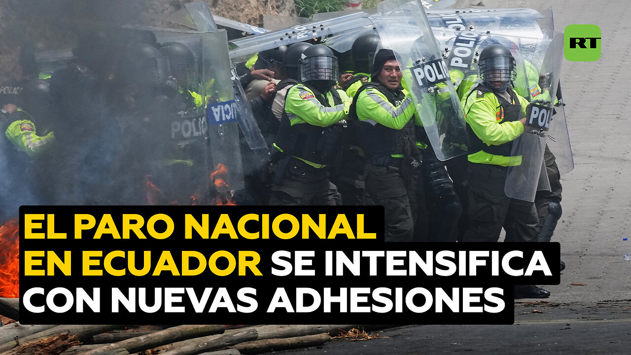 El paro nacional en Ecuador se intensifica con la adhesión de nuevas fuerzas