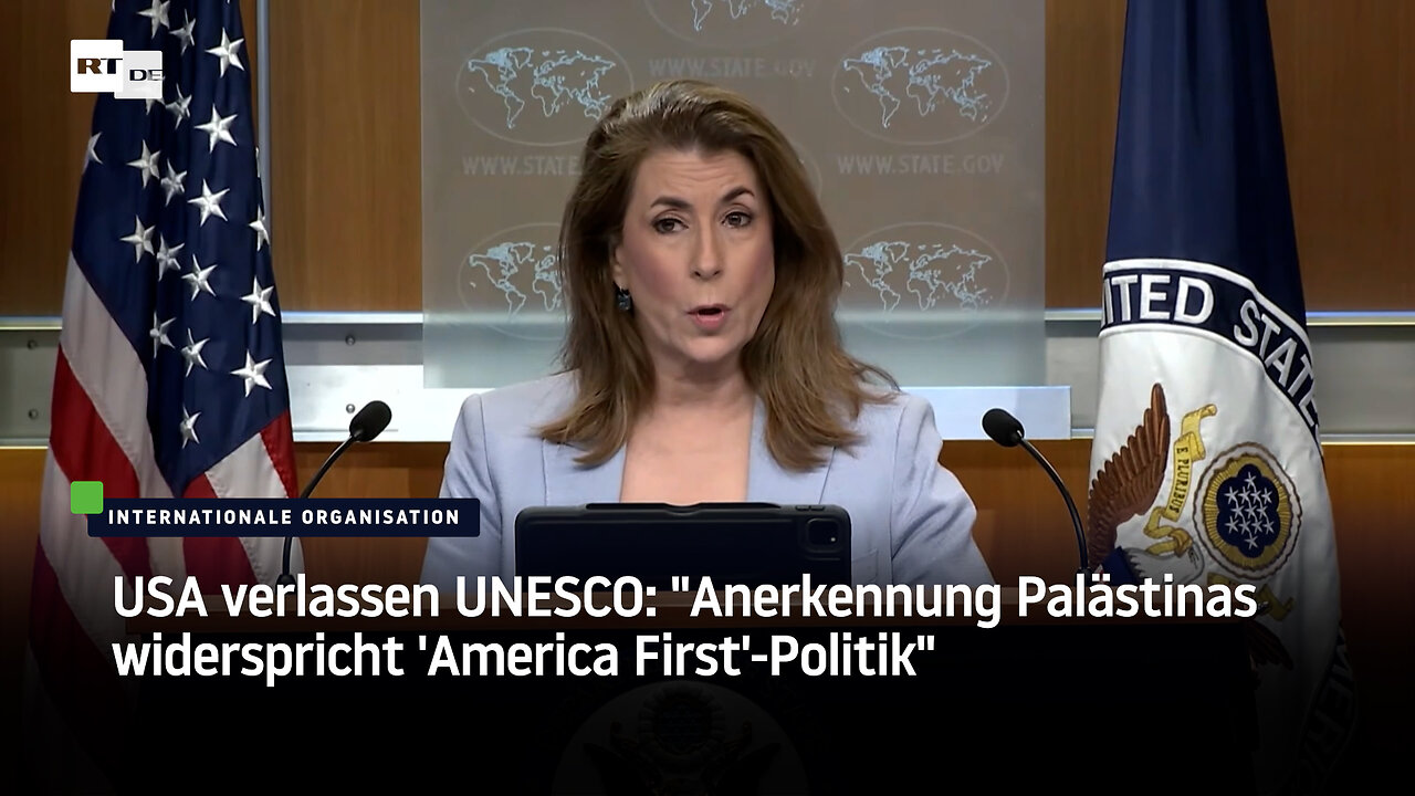 USA verlassen UNESCO: Anerkennung Palästinas widerspricht America First-Politik
