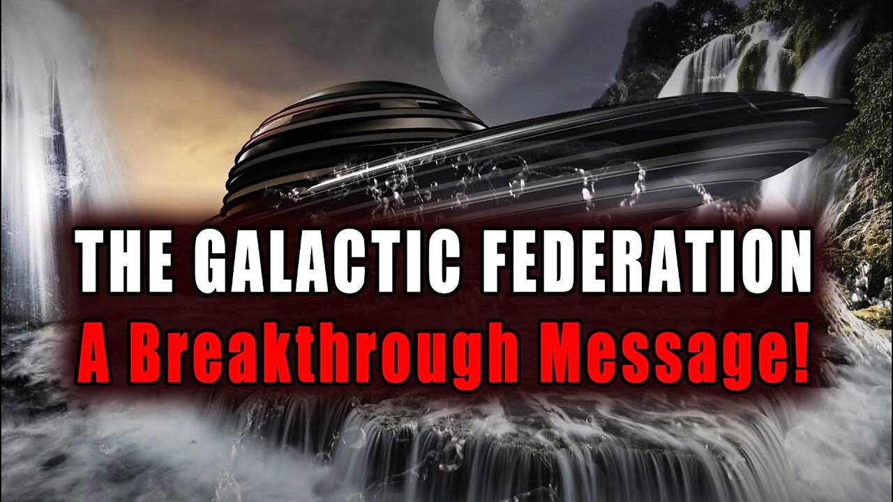 URGENT GALACTIC FEDERATION MESSAGE-ITS HAPPENING QUICKLY NOW!