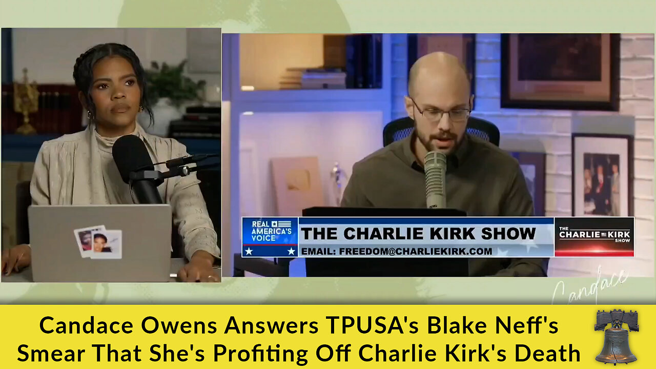 Candace Owens Answers TPUSAs Blake Neffs Smear That Shes Profiting Off Charlie Kirks Death