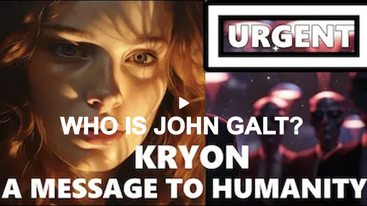 A Message To Humanity: We Are Not Waiting For Your Governments... WHO IS John Galt?