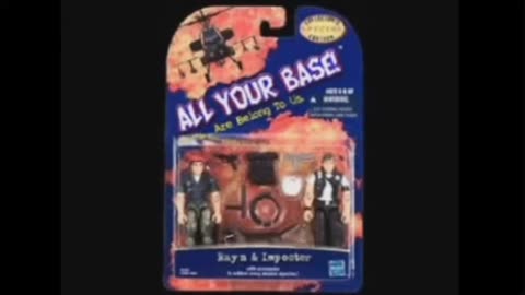 ALL YOUR BASE ARE BELONG TO US!