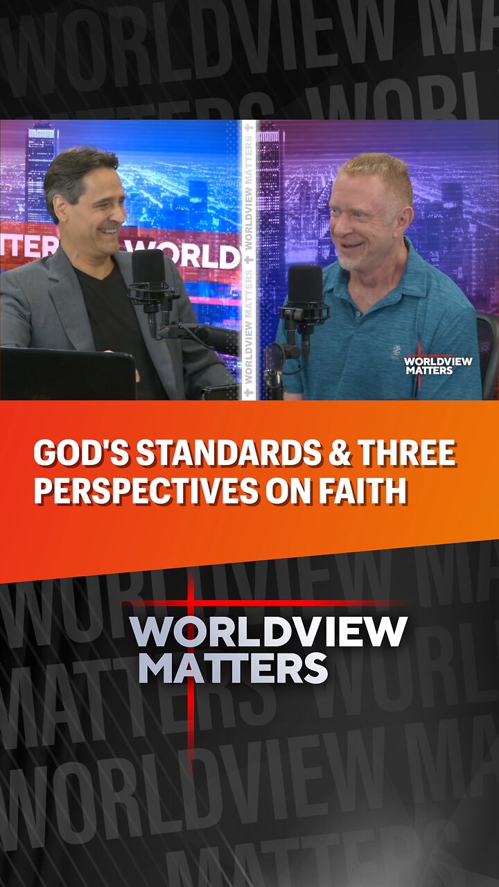 🙏God’s Standards & Three Perspectives On Faith
