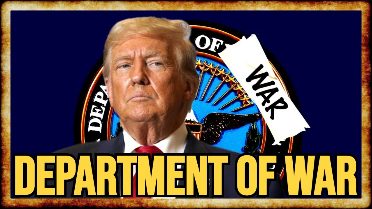 Trump REBRANDS Pentagon as DEPARTMENT OF WAR