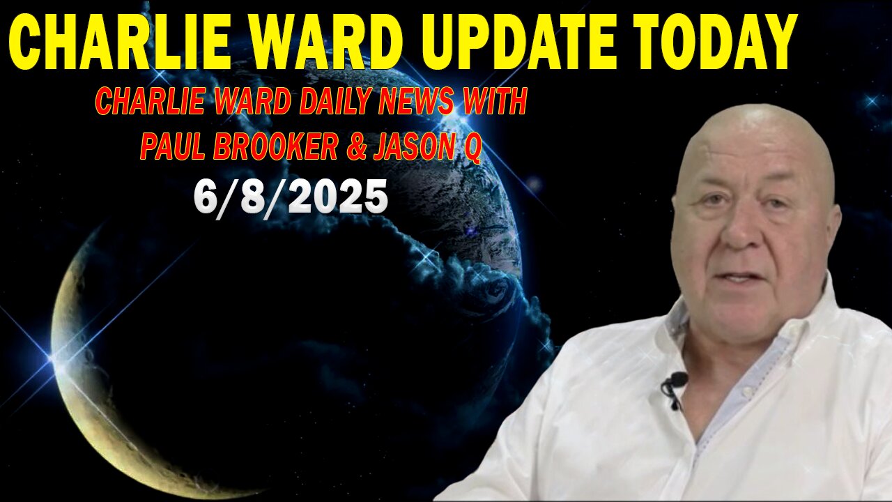 CHARLIE WARD UPDATE TODAY June 8: CHARLIE WARD DAILY NEWS WITH PAUL BROOKER & JASON Q