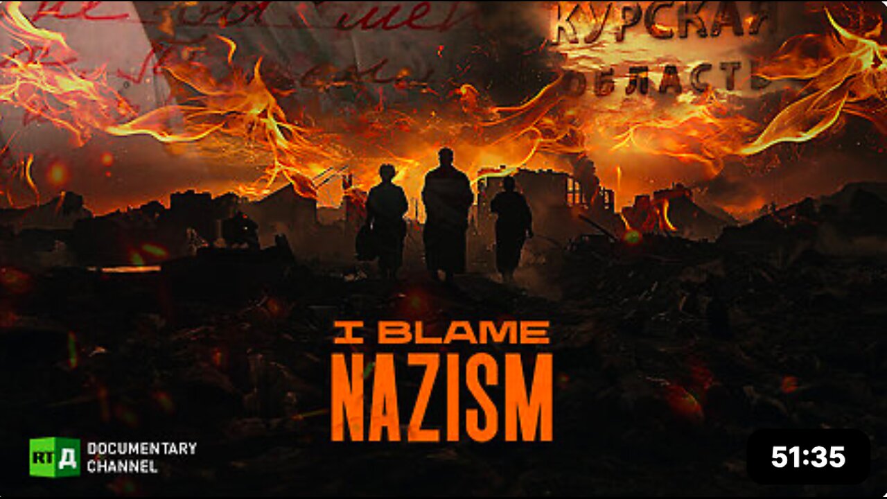 I blame Nazism | RT Documentary - crimes by Ukrainian nationalists on Russian soil KURSKl