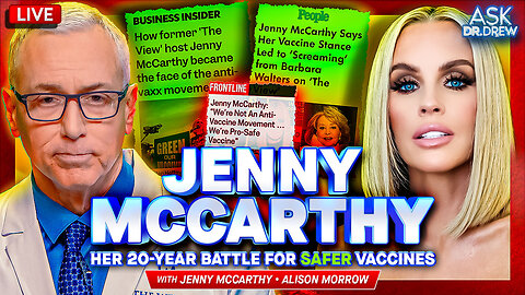 Jenny McCarthy: After Son's Near-Death Reaction & Autism Diagnosis, Star Fights For Safer Childhood Vaccines w/ Alison Morrow – Ask Dr. Drew