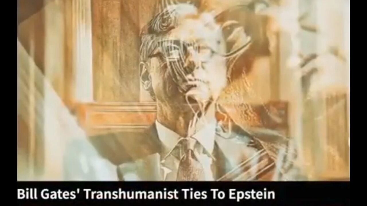 🔺🇺🇸 Bill Gates Transhumanist Ties to Epstein