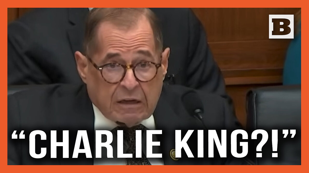 Time to Retire, Bub... Nadler Calls Charlie Kirk Charlie King