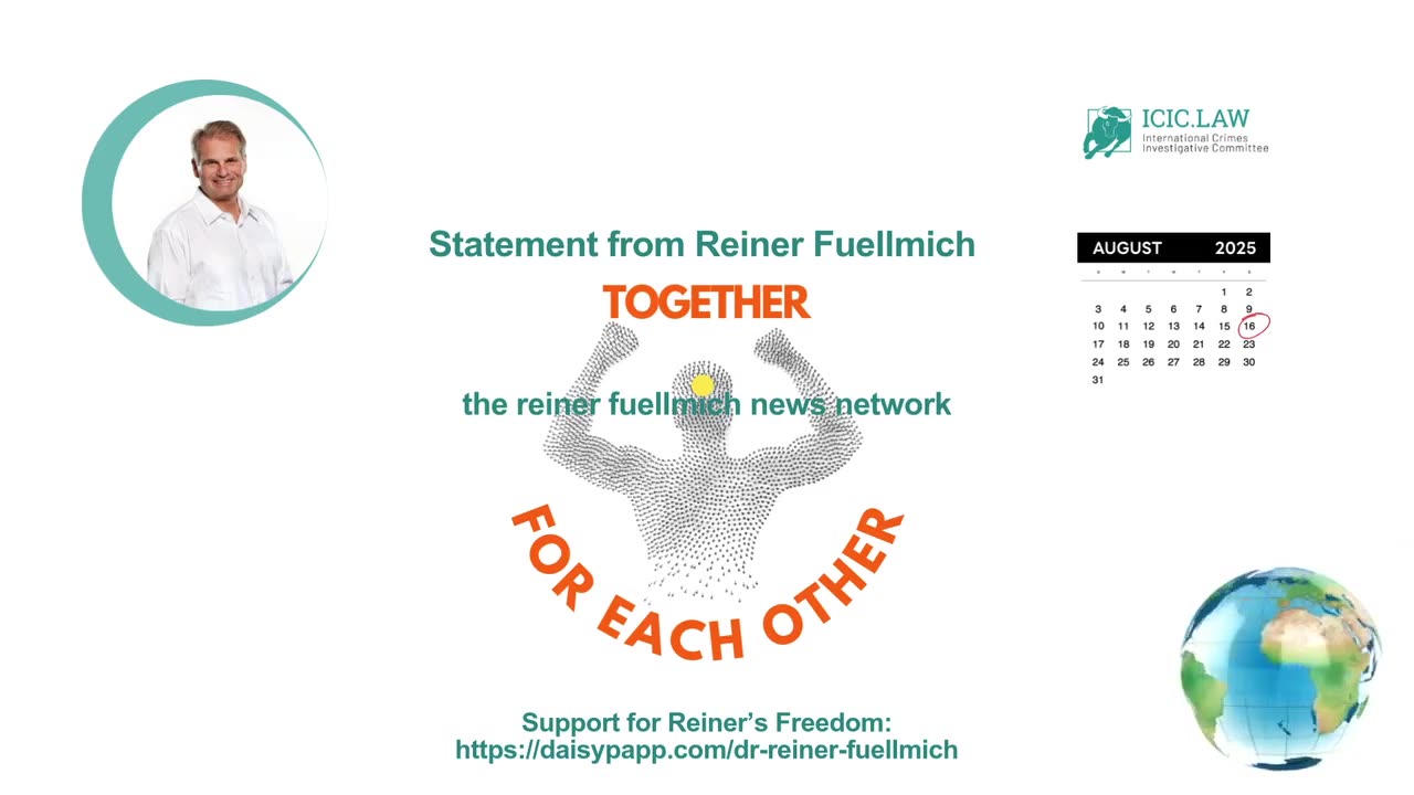 Dr. Reiner Fuellmichs New Statement on August 16. 2025