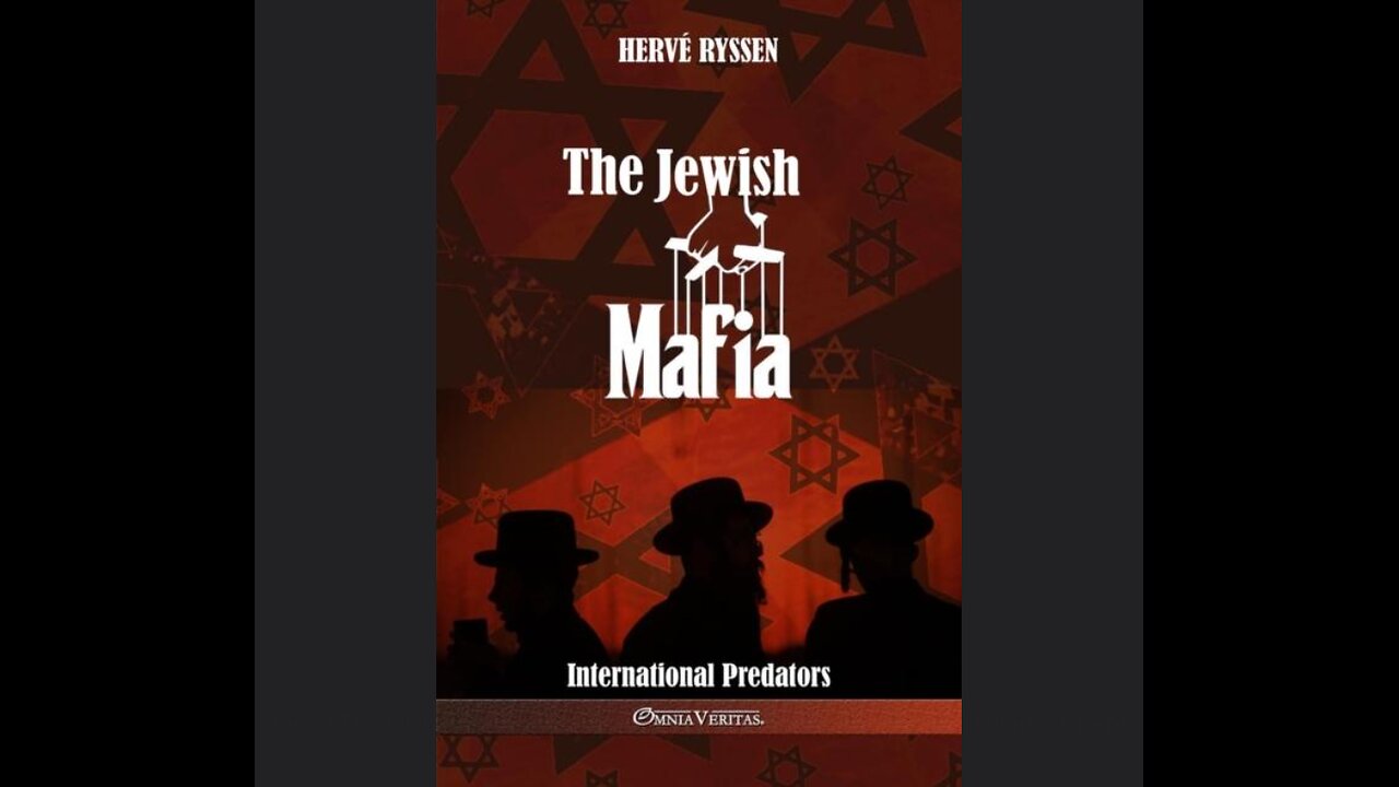 Hervé Ryssen - La Mafia Juive (2005)