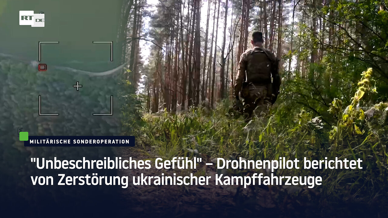 Unbeschreibliches Gefühl – Drohnenpilot berichtet von Zerstörung ukrainischer Kampffahrzeuge