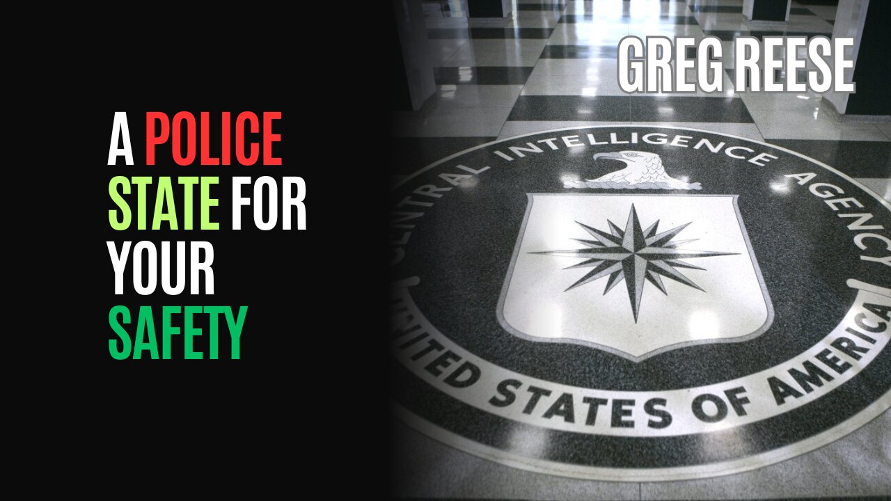 A POLICE STATE for Your Safety