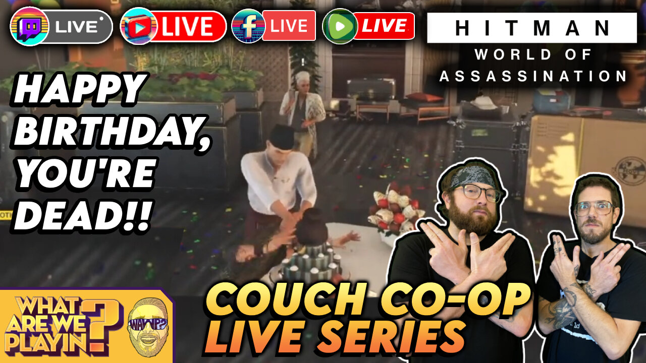Happy Birthday, Youre Dead! | Hitman World of Assassinations