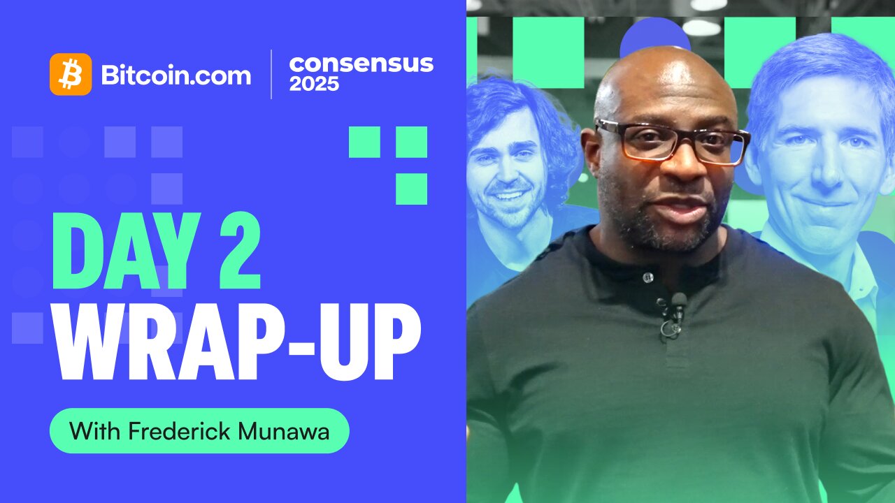 Consensus 2025 Day 2 Wrap-Up | Matt Hougan, Chris Maurice, Acronym Foundation & More