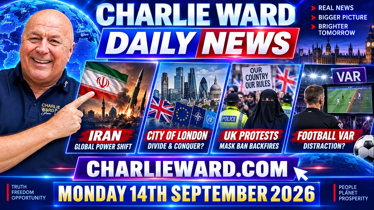 Iran, UK Protests & Global Power Shift | Charlie Ward Daily News thumbnail