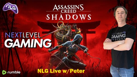 NLG Live W/ Peter: AC Shadows