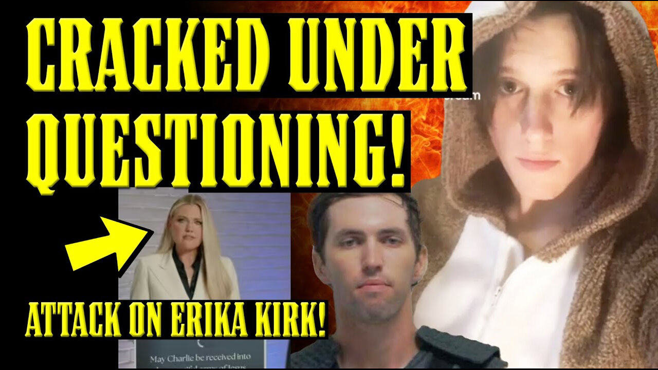 SHOOTERS TRANS BOYFRIEND BROKE UNDER QUESTIONING!! ATTACK ON ERIKA KIRK CROSSES THE LINE!!