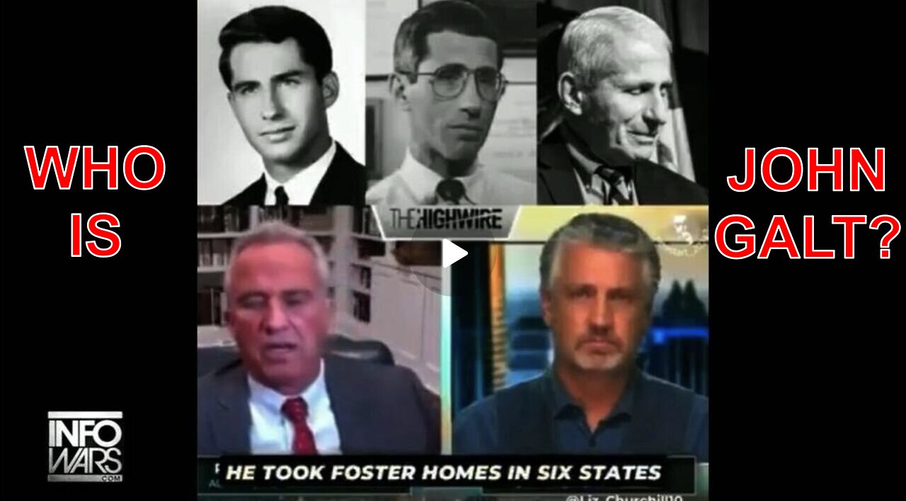 INFOWARS- BREAKING VIDEO: HHS SECRETARY RFK JR. EXPOSES ANTHONY FAUCI. WHO IS JOHN GALT?
