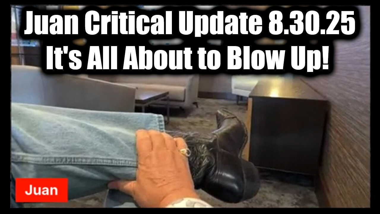Critical Update 8.30.25 - Its All About to Blow Up!