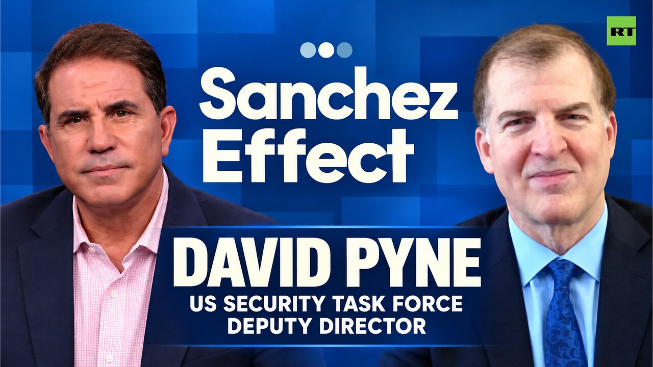 Sanchez Effect | 'Iran war caused restructuring of balance of power in favor of Iran, Russia, China' thumbnail