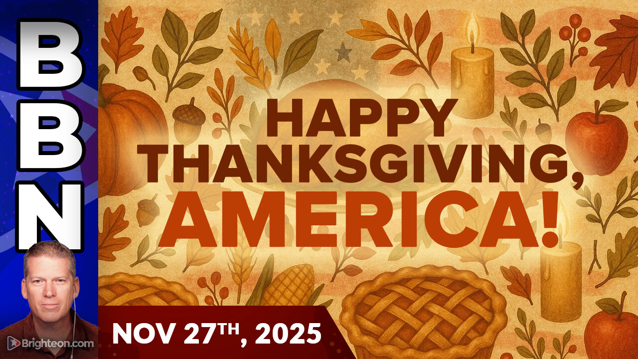 BBN, Nov 27, 2025 - THANKSGIVING DAY special edition! Food, knowledge and interview highlights