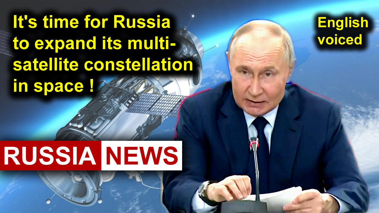 Its time for Russia to expand its multi-satellite constellation in space!