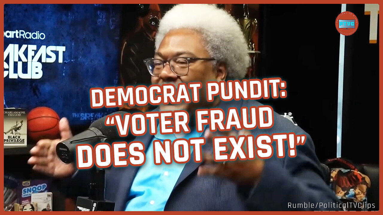 Democrat Pundit Elie Mystal: I Want to Eliminate Every Single Voter Registration Law