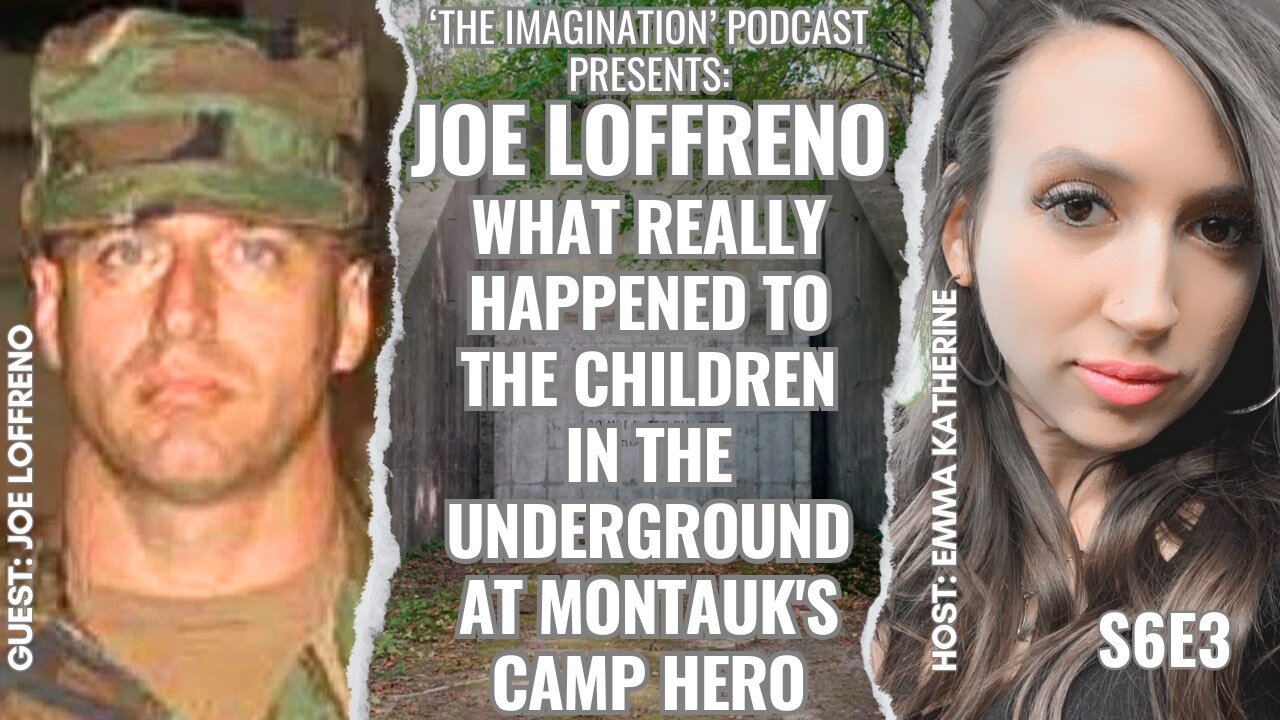 S6E3 | Joe Loffreno - What Really Happened to the Children in the Underground at Montauks Camp Hero