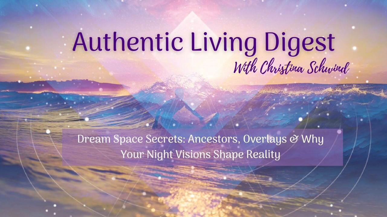 Dream Space Secrets: Ancestors, Overlays & Why Your Night Visions Shape Reality