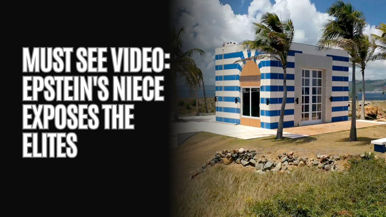 MUST SEE VIDEO: Epsteins Niece Exposes The Elites