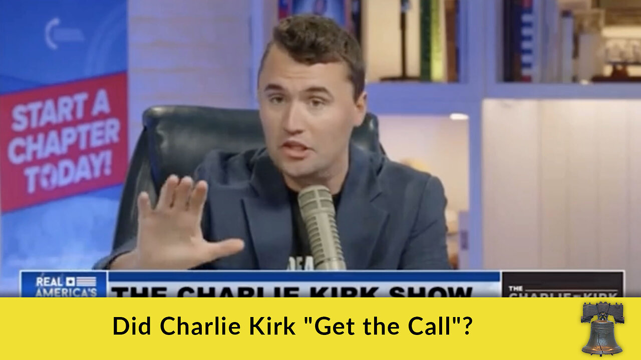 Did Charlie Kirk Get the Call?