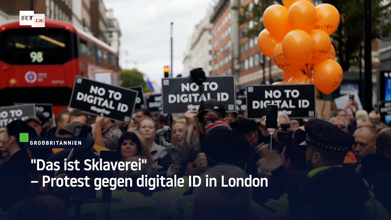 Das ist Sklaverei – Protest gegen digitale ID in London