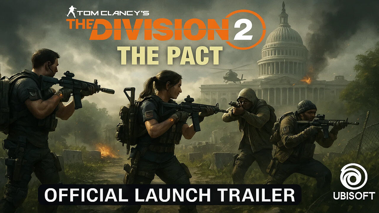 The Division 2 The Pact Official Launch Trailer