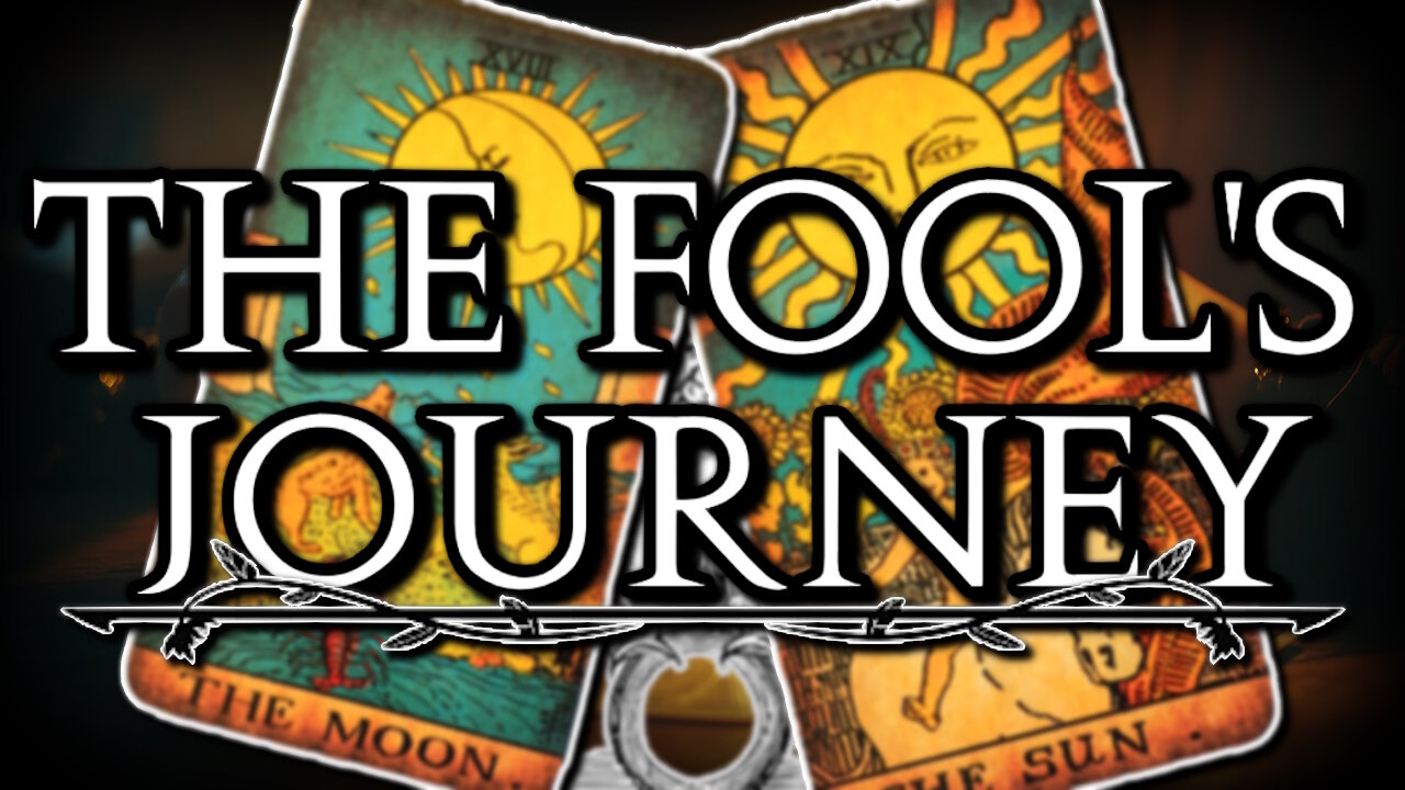 The Fools Journey: A Descent into the Tarot (Part 9)