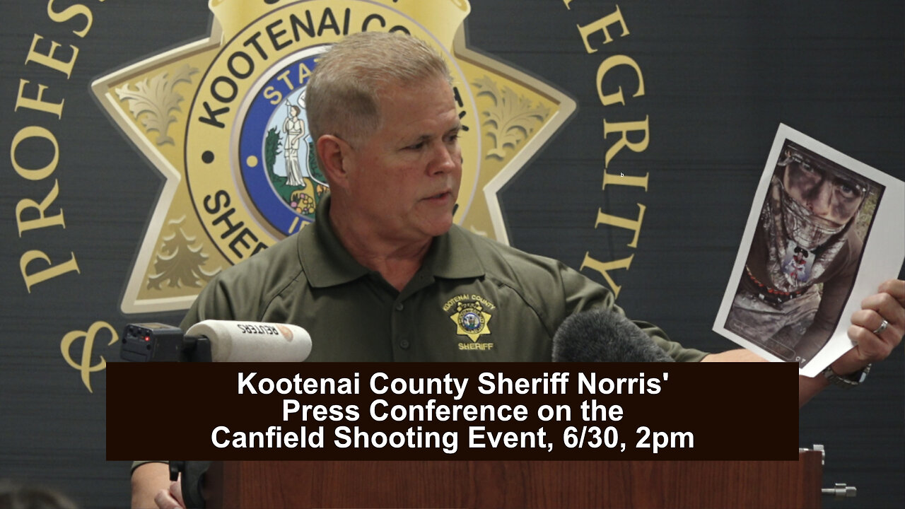 Sheriff Norris Canfield Shooter Press Conference, 6/30/25, 2pm