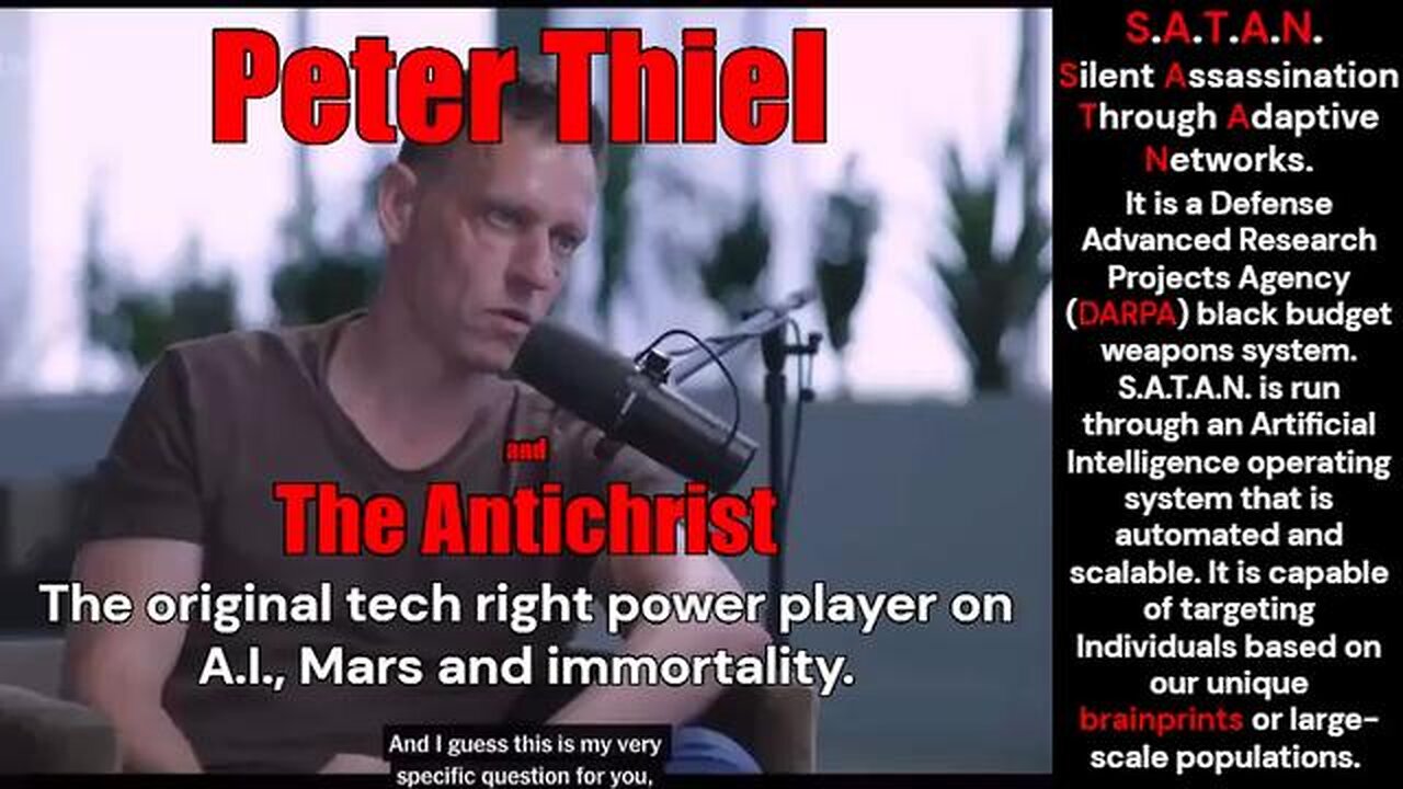 Peter Thiel And The Antichrist - THEY Called Their System S.A.T.A.N.- A Zionists Coup？