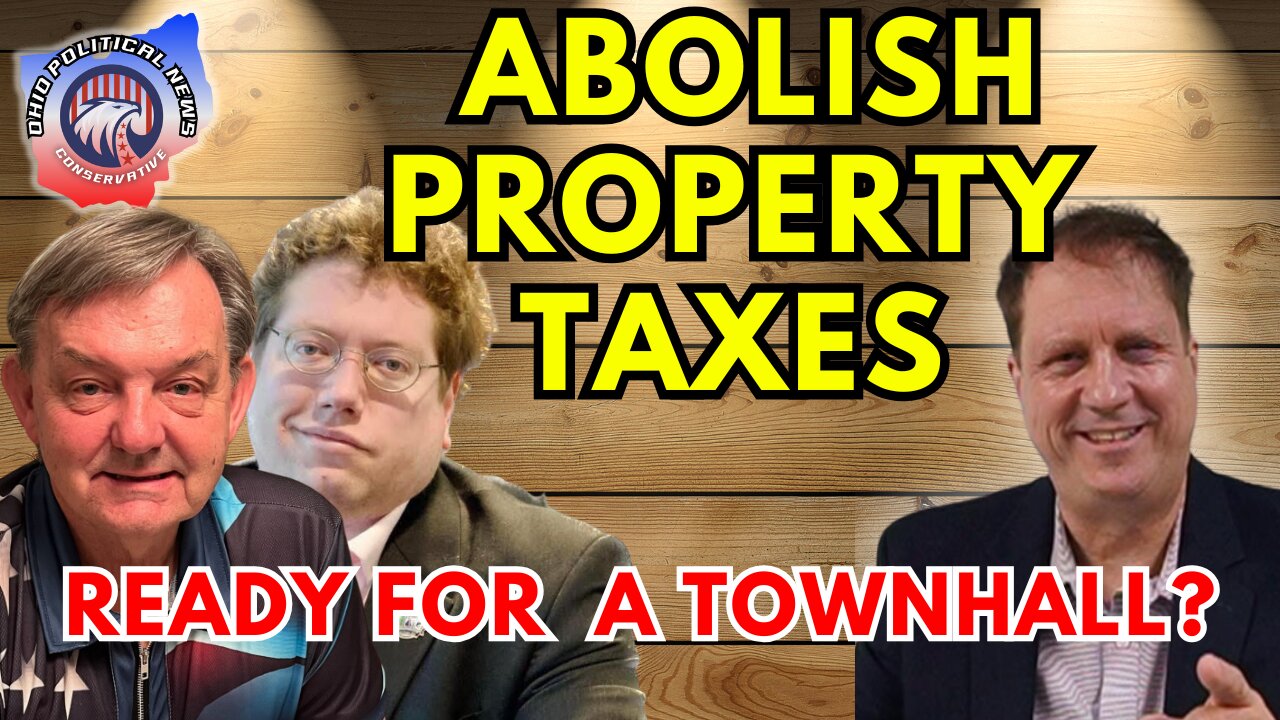Abolish Property Taxes - Ready For a Townhall?