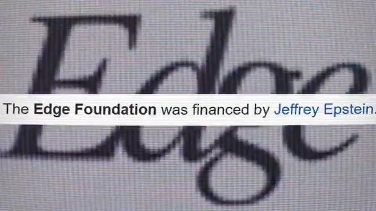 Jeffrey Epstein & edge. org - You Might Want to Watch This...