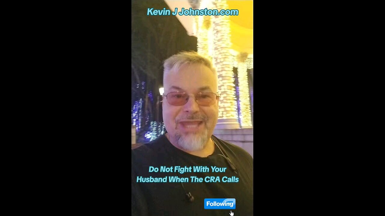 ladies, dont fight with your husband over CRA phone calls and tax