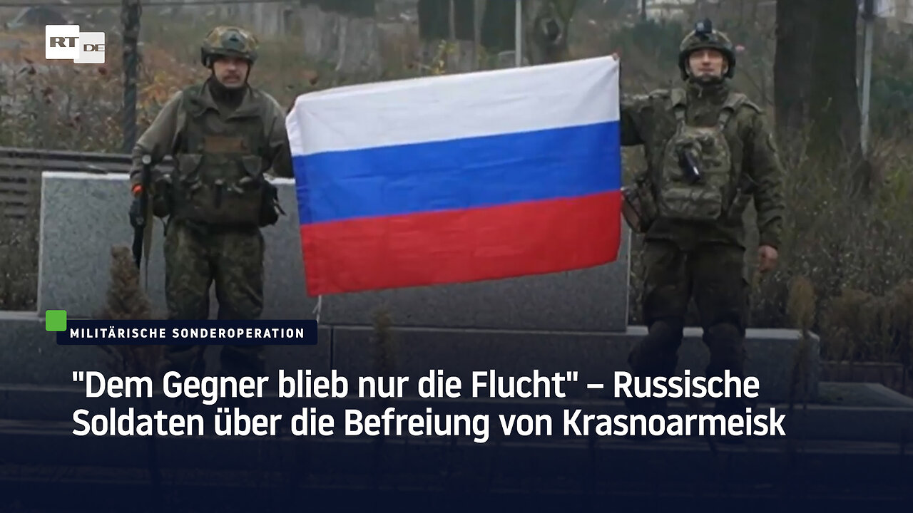 Dem Gegner blieb nur die Flucht – Russische Soldaten über die Befreiung von Krasnoarmeisk