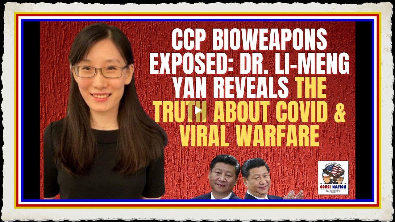 CCP Bioweapons Exposed Dr. Li-Meng Yan Reveals the Truth About COVID Viral Warfare